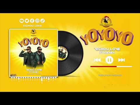 Vichou Love  ft H Baba - YOYOYO (Official Music  Audio)