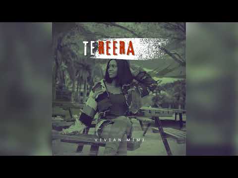 Vivian Mimi - Tereera (Official Audio)