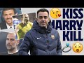 KISS, MARRY, KILL... with XAVI (Guardiola, Luis Enrique, Puyol ...) ???