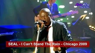 Seal - I Can&#39;t Stand The Rain - Chicago 2009