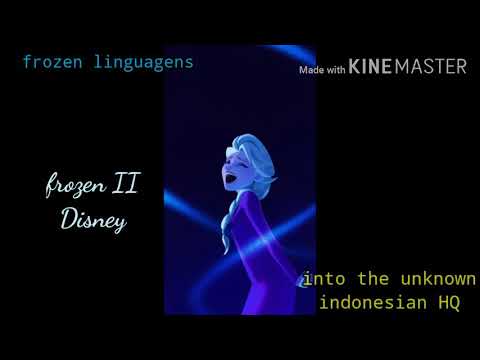 Frozen II | "into the unknown" - indonesian (HQ movie versão)