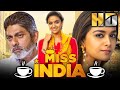 Miss India (HD) - Keerthy Suresh's Superhit South Hindi Movie | Jagapati Babu, Rajendra. Miss India