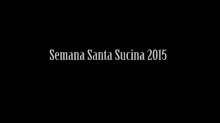preview picture of video 'Semana Santa Sucina 2015'