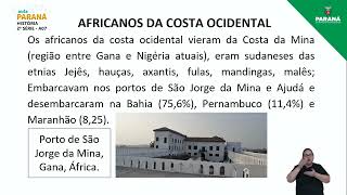 2022 | 2ª Série | História | Aula 7 - Africanos no Brasil: Origens