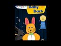 Opening To Baby Bach 10th Anniversary Edition 2008 DVD What If Redone With CC