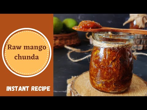 Instant Raw Mango Chunda Recipe| कच्चे आम का छून्दा