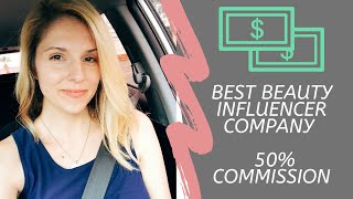 Best Beauty Influencer Company to join 2019