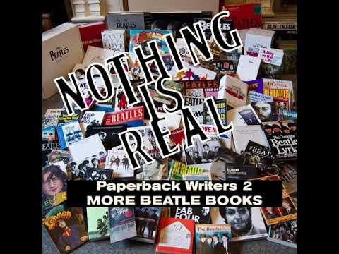 Nothing Is Real S02E03 - Paperback Writers 2: More Beatle Books