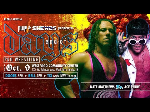 Nate Matthew's Vs Ace Perry. NWP End Of Days