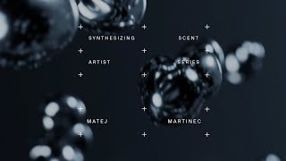 Synthesizing Scent 01: Matej Martinec | AIR COMPANY