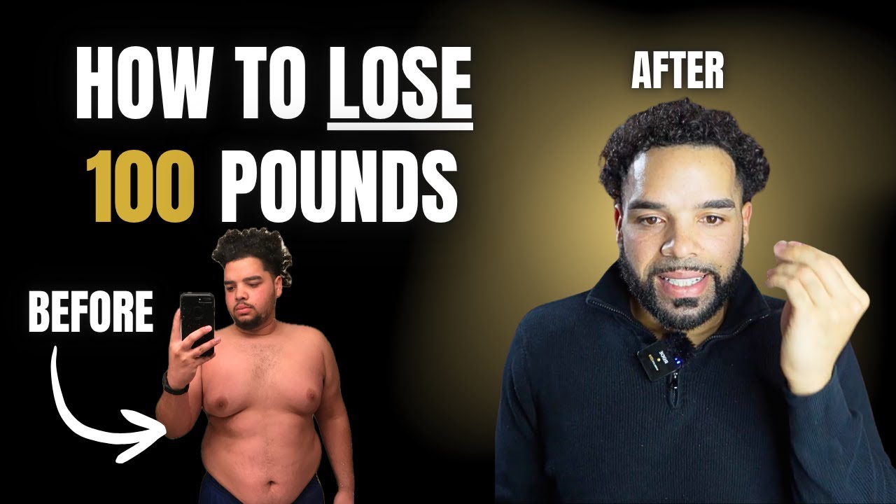 5 Steps to Lose 100 Pounds (The Truth No One Tells You)