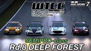 GT7 WTCC SEMIPRO-Class  Rd.8 DEEP FOREST