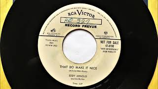That Do Make It Nice , Eddy Arnold , 1955