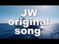 JW Original Song Compilation JW Music JW Stream JW Songs 14