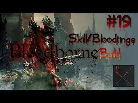 Bloodborne Walkthrough Gameplay Skill/Bloodtinge Part 19- The One Reborn
