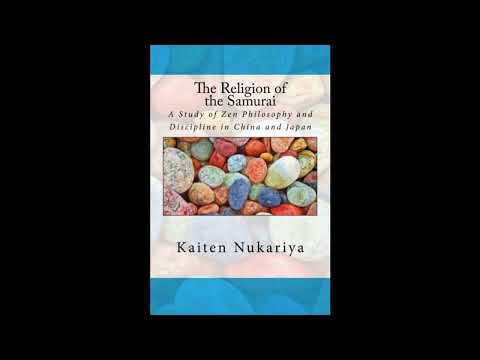 The Religion of the Samurai: A Study of Zen Philosophy and Discipline in China and J- Full Audiobook by Kaiten Nukariya — free full audiobook