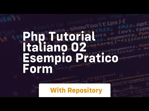 Php tutorial italiano 02 esempio pratico form