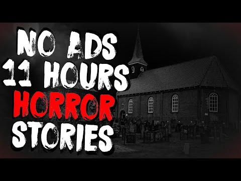No Ads Best Scary Stories For 11 Hours To Help You Sleep! Vol. 2