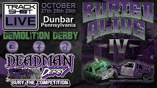 Demolition Derby - Deadman -Buried Alive IV Dunbar