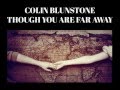 Colin Blunstone - Though You Are Far Away