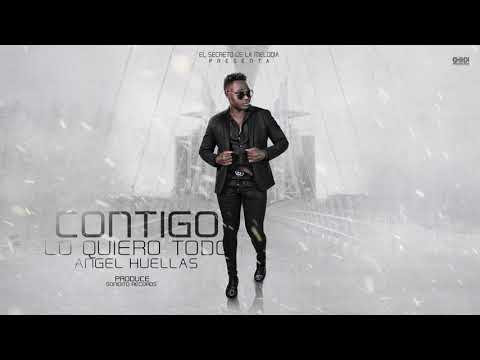 Contigo Lo Quiero Todo - Angel Huellas | Salsa Urbana Romántica