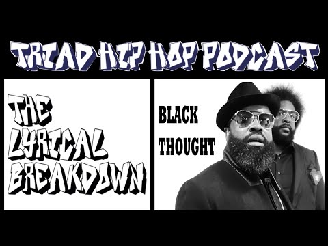 The Lyrical Breakdown - Black Thought