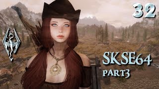 Skyrim SE Mods & More Episode 32: SKSE64 Mods Part3