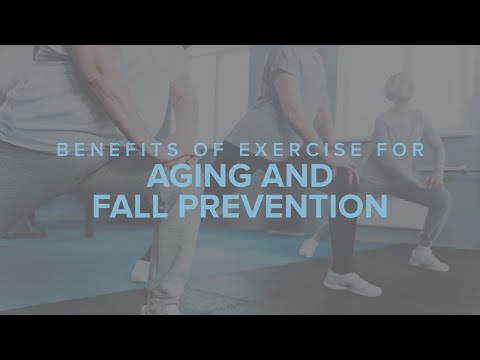 Benefits of Exercise for Aging and Fall Prevention