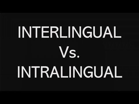 Interlingual Vs.  Intralingual Translation - 3 Types of Translation According to Roman Jakobson