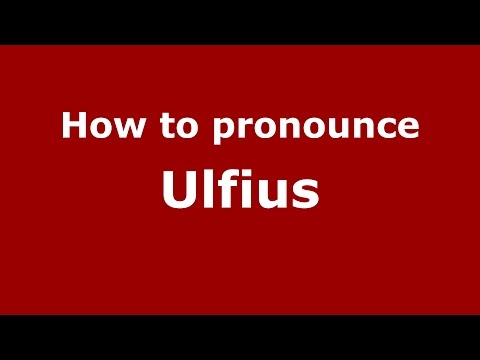 How to pronounce Ulfius (American English/US) - PronounceNames.com