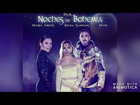 Esas Noches De Bohemia · Joana Santos · Maki · María Artés