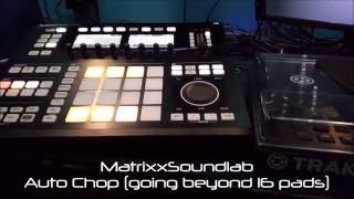 Auto Chop beyond 16 Pads with a midi controller