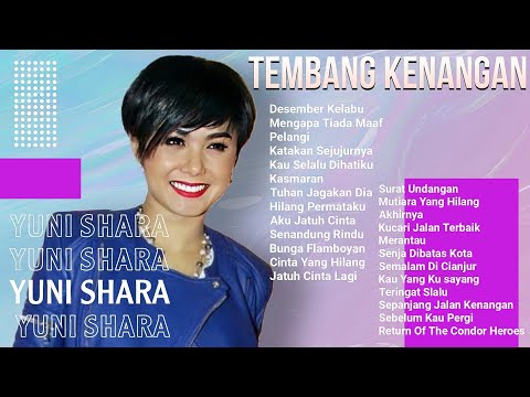 KUMPULAN LAGU TERBAIK - YUNI SHARA