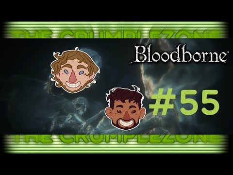 Bloodborne pt. 55 | Fight You on Yo' Momma!