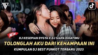 Download lagu DJ BEST FUNKOT ‼️ TOLONGLAH AKU DARI KEHAMPAAN INI ‼️ KESEPIAN DYGTA mp3