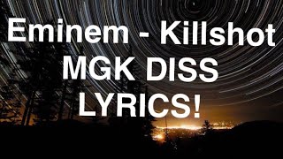 Killshot LYRICS - Eminem MGK Diss LYRICS! Killshot Lyrics