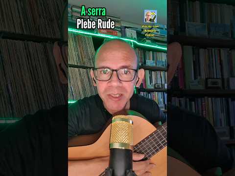 A Serra - Plebe Rude