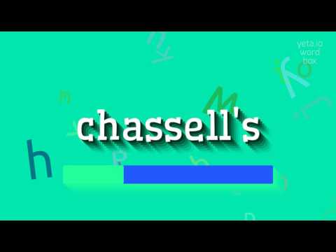 How to say "chassell's"! (High Quality Voices)