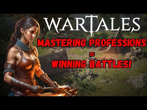 You NEED To Know This in Wartales! - Master Professions, Win On The Battlefield