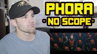 Phora - No Scope REACTION!!!