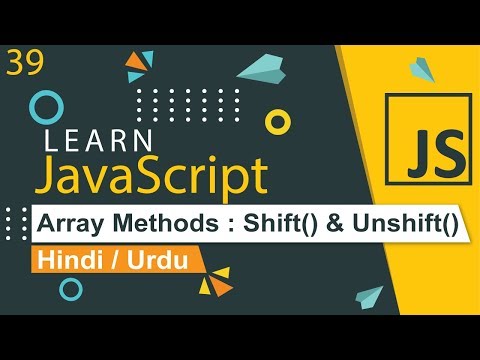 JavaScript Array Shift Unshift Tutorial in Hindi Urdu