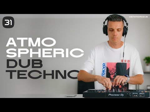 Atmospheric dub techno mix 31 | Dubtechno DJ Set (Swayzak, Mathimidori, Illuvia, Ohm & Federsen)