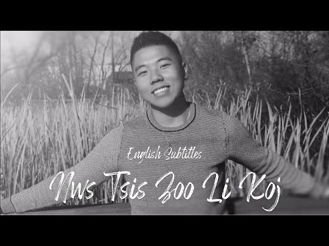 NWS TSIS ZOO LI KOJ - KEVIN VANG - ENG SUB