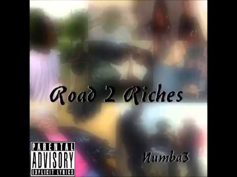 Numba3 - AJ Gang #Road2Riches