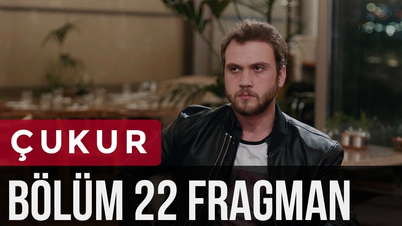 Çukur 22. Bölüm Fragman
