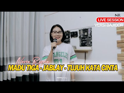 MEDLEY MADU TIGA - JABLAY - TUJUH KATA CINTA - NOVIA ROZMA [[ LIVE COVER ]]
