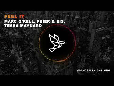 Marc O'rell, Feier & Eis, Tessa Maynard - Feel It