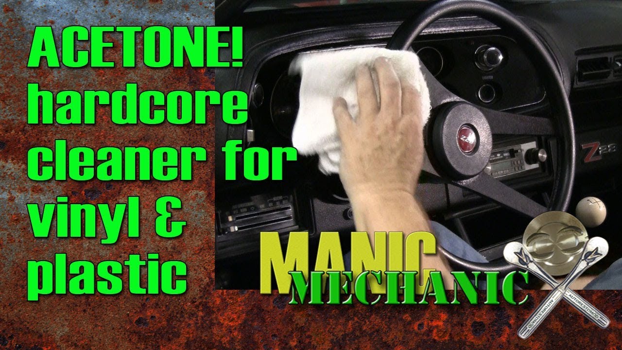 How To  Use Acetone To Clean Interior of Excessive Vinyl Protectant Episode 15 Manic Mechanic