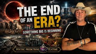 Something BIG Is Beginning! End Of An Era 🔮Psychic Predictions Events | Tittel Teatime 🫖
