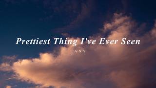 Download lagu LANY | Prettiest Thing I've Ever Seen (Lyrics) mp3 Download lagu LANY | Prettiest Thing I've Ever Seen (Lyrics) mp3